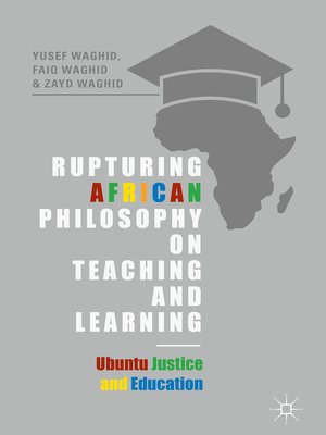 cover image of Rupturing African Philosophy on Teaching and Learning